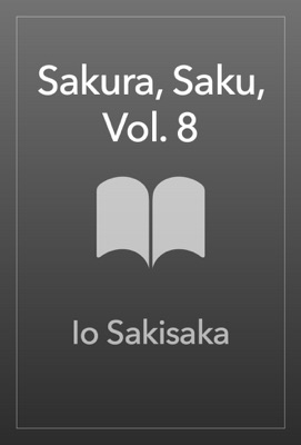 Sakura, Saku, Vol. 8