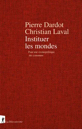 Instituer les mondes