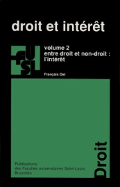 Droit et intérêt - vol. 2 Philippe Gérard, François Ost & Michel Van de Kerchove