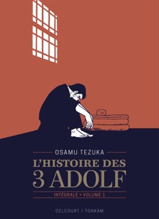 L'Histoire des 3 Adolf - Édition prestige T01 by Osamu Tezuka