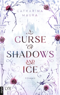 A Curse of Shadows and Ice by Catharina Maura & Marij Hartwig
