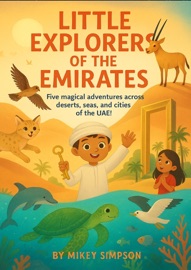Little Explorers of the Emirates - Book 1 - Springwood Emedia
