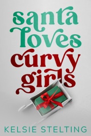 Santa Loves Curvy Girls