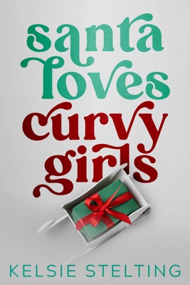 Santa Loves Curvy Girls