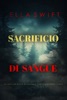 Book Sacrificio di Sangue (Un thriller ricco di suspense con Peyton Risk – Libro 1)
