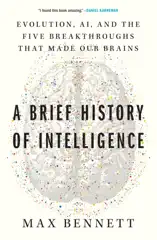 A Brief History of Intelligence