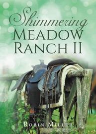 Shimmering Meadow Ranch II