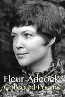 Fleur Adcock by Fleur Adcock
