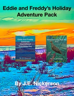 Eddie and Freddy’s holiday adventure pack by J.E. Nickerson