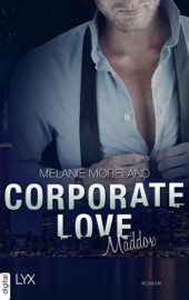 Corporate Love - Maddox - Melanie Moreland & Michaela Link