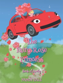 The Fairy Rose Princess - Nancy Hale