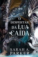 Capa de O Despertar da Lua Caída