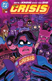 DC's I Know What You Did Last Crisis (2024) #1 - Dan Didio, Rex Ogle, Cavan Scott, Ashley Allen, M.L. Sanapo, Adam Graphite, Ario Anindito & José Luis