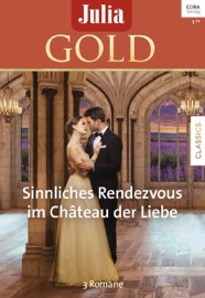 Julia Gold Band 84 - Catherine Spencer, Fiona Hood-Stewart, Susan Stephens, Tanja Palesch, Anike Pahl & Dr. Susanne Hartmann