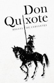Don Quixote - Miguel de Cervantes