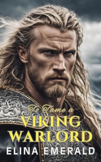 To Tame a Viking Warlord by Elina Emerald