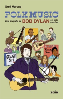 Folk music by Greil Marcus & Leonardo Ferreira Silva
