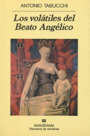 Los volátiles del Beato Angélico - Carlos Gumpert & Antonio Tabucchi