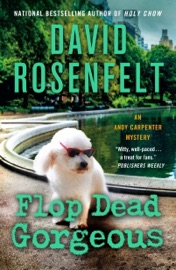 Flop Dead Gorgeous - David Rosenfelt