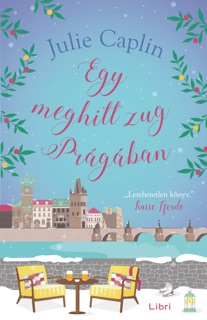 Egy meghitt zug Prágában by Julie Caplin