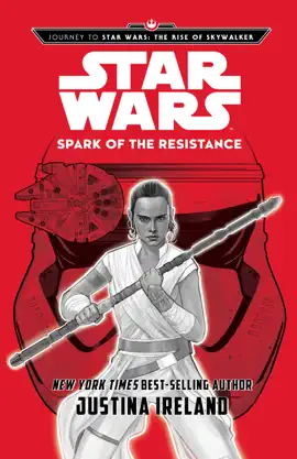 Read: Journey to Star Wars: The Rise Book of Skywalker: Spark of the Resistance