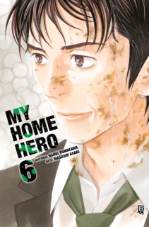 My Home Hero vol. 06 by Naoki Yamakawa