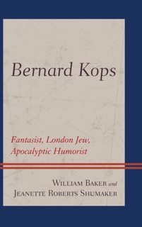 Bernard Kops by William Baker & Jeanette Roberts Shumaker