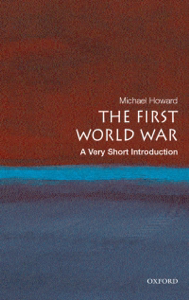 The First World War - Michael Howard Cover Art
