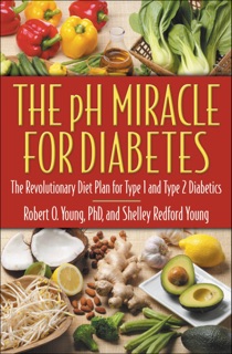 The pH Miracle for Diabetes by Robert O. Young & Shelley Redford Young