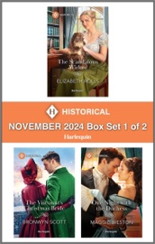 Harlequin Historical - November 2024 - Box Set 1 of 2 - Elizabeth Rolls, Bronwyn Scott & Maggie Weston