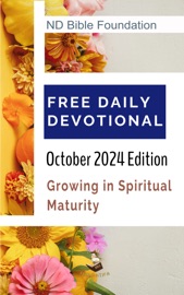 FREE DAILY DEVOTIONAL October 2024 Edition - ND Bible Foundation