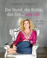 Der Hund, die Krähe, das Om... und ich!