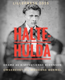 Halte-Hulda - Bjørnstjerne Bjørnson