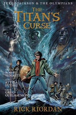 Percy Jackson and the Olympians: The Titan's Curse: The Graphic Novel