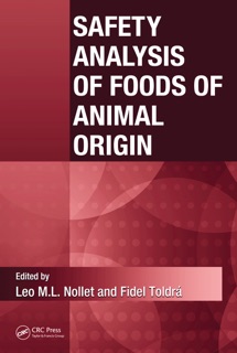 Safety Analysis of Foods of Animal Origin by Leo M.L Nollet & Fidel Toldrá
