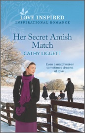 Her Secret Amish Match - Cathy Liggett
