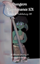 Dungeon Maintenance 101 - H. L. Burke