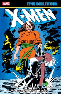 X-Men Epic Collection by Chris Claremont