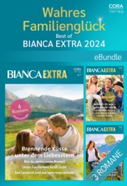 Wahres Familienglück – Best of Bianca Extra 2024 - Elizabeth Bevarly, Melissa Senate, Catherine Mann, Wendy Warren, Mona Shroff, Rochelle Alers, Stefanie Rose, Renate Hochmann, Nancy Robards Thompson, Roswitha Giesen, Rainer Nolden, Stephanie Thoma-Kellner, Julia Kerber, Susanne Weißgerber, Tara Taylor Quinn, Rita Hummel & Valeska Schorling