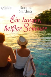 Ein langer, heißer Sommer - Bonnie Gardner & Gabi Scheller