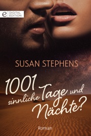 1001 sinnliche Tage und Nächte? - Susan Stephens & Irmgard Sander