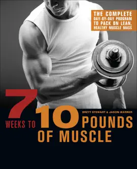 Read: 7 Weeks to 10 Pounds of Muscle Book