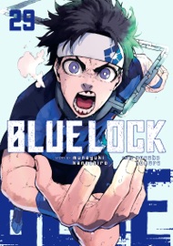 Blue Lock Volume 29 - Muneyuki Kaneshiro & Yusuke Nomura