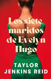 Los siete maridos de Evelyn Hugo - Taylor Jenkins Reid