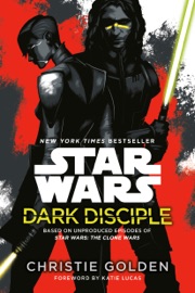 Dark Disciple: Star Wars - Christie Golden