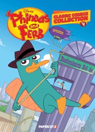 Phineas and Ferb Classic Comics Collection Vol. 4 - The Disney Comics Group