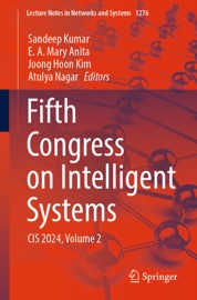 Fifth Congress on Intelligent Systems - Sandeep Kumar, E. A. Mary Anita, Joong Hoon Kim & Atulya Nagar