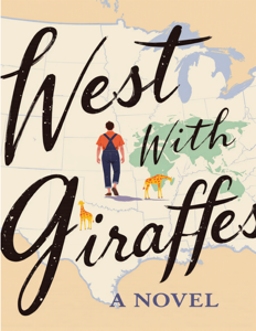 Reese's Book Cluɓ Pick - West with Girαffes α Novel Cover Art