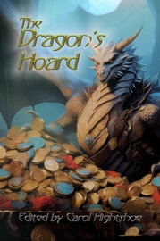 The Dragon's Hoard - Carol Hightshoe