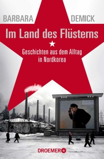 Im Land des Flüsterns by Barbara Demick